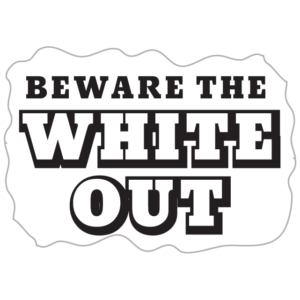 Beware the White Out Temporary Tattoos